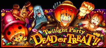 Twilight Party DEADorTREAT！！